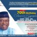 SPECIAL NOTIFICATION OF THE FORTHCOMING 70TH BIRTHDAY COLLOQUIUM/SYMPOSIUM IN HONOUR OF THE SECRETARY TO THE GOVERNMENT OF THE FEDERATION,