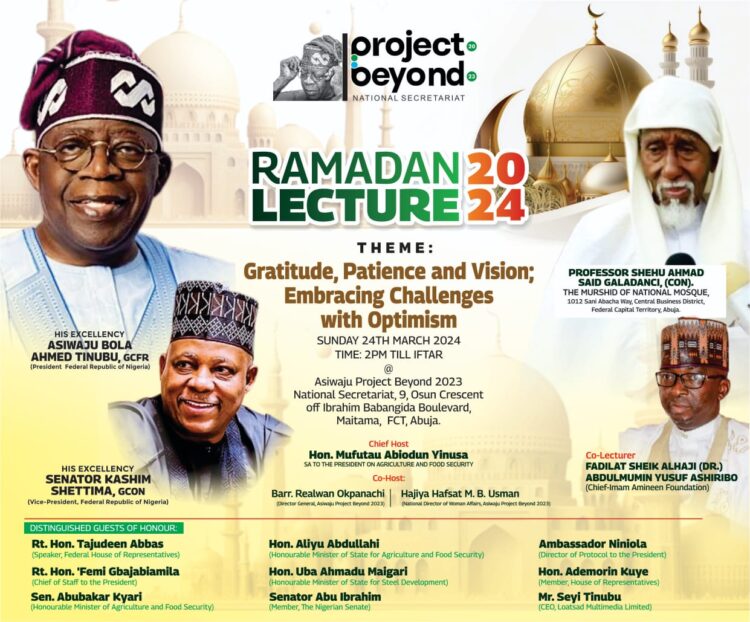 Ramadan Lecture 2024; Project Beyond 2023 Organises Annual Program March 24.