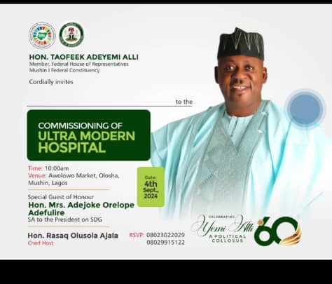 Lagos Federal Lawmaker, Yemi Ali Donates Ultra Modern Hospital to Constituency @60.