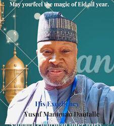National Chairman of the Inter Party Advisory Council ,Alhaji Yusuf Mamman Dantalle, wish to extend warm greetings to all Muslims as they celebrate Eld Kabir