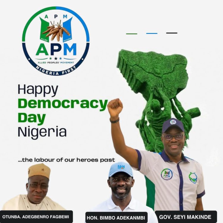 DEMOCRACY DAY: LET US PROTECT OUR HARD-EARNED FREEDOM AND BUILD A BETTER NIGERIA – OYO APM CHAIRMAN