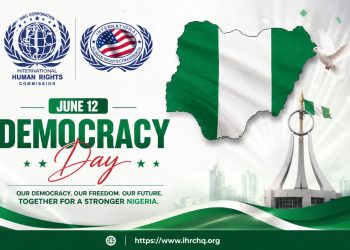 June 12: Democracy Must Be Felt Beyond the Ballot Box — IHRC Nigeria